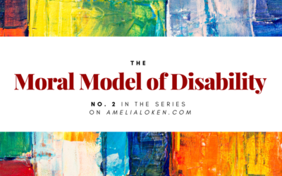 Exploring the Moral Model of Disability