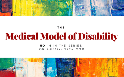 Exploring the Medical Model of Disability